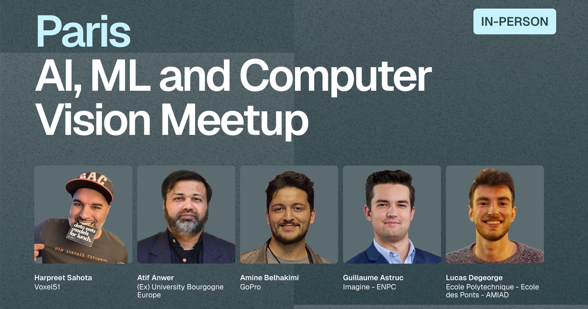 Paris AI, ML, and CV Meetup - July 28, 2026