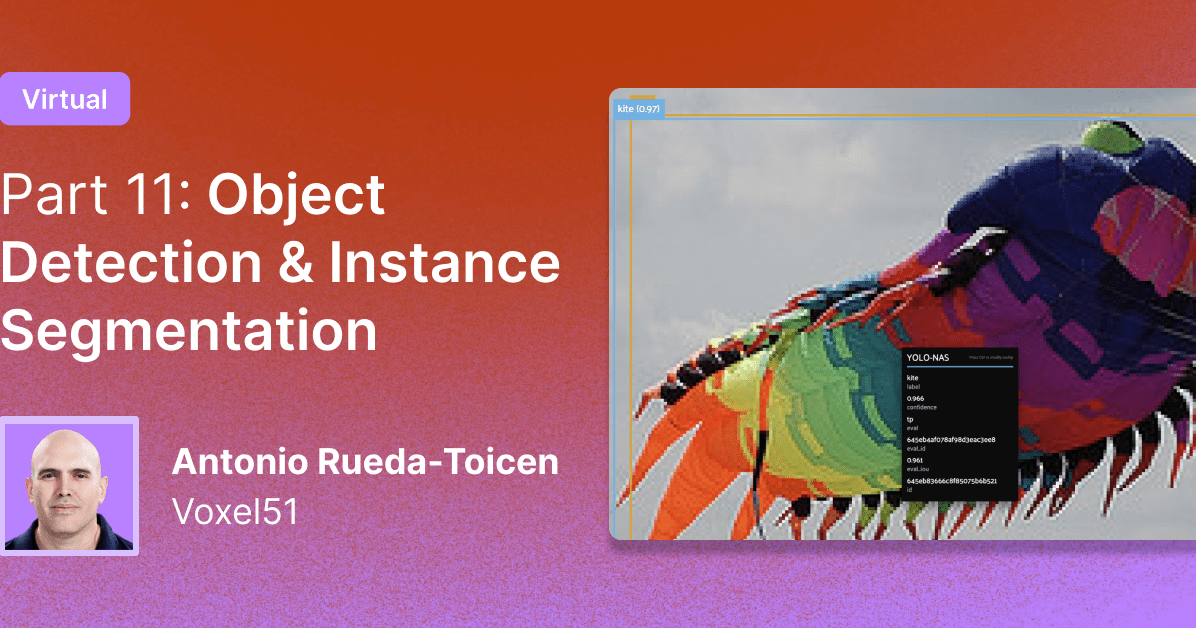 Object Detection & Instance Segmentation: YOLO in Practice - May 13, 2025