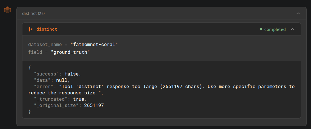 A FiftyOne tool call result showing the distinct query on the ground_truth field refused for returning over 2.6 million characters, exceeding the response size limit.