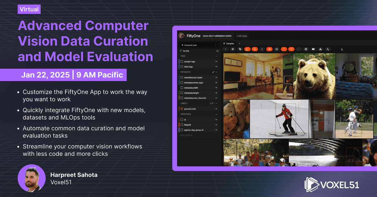 Advanced Computer Vision Data Curation and Model Evaluation - Jan 22 ...