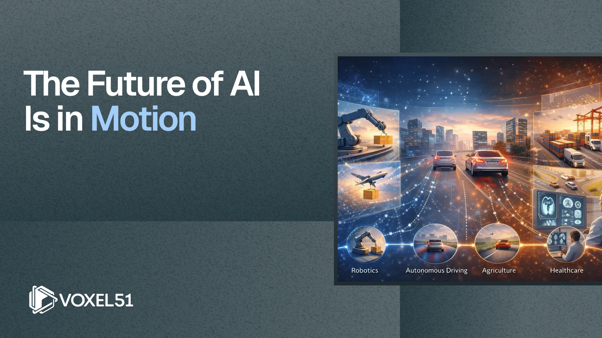 The future of AI is in motion