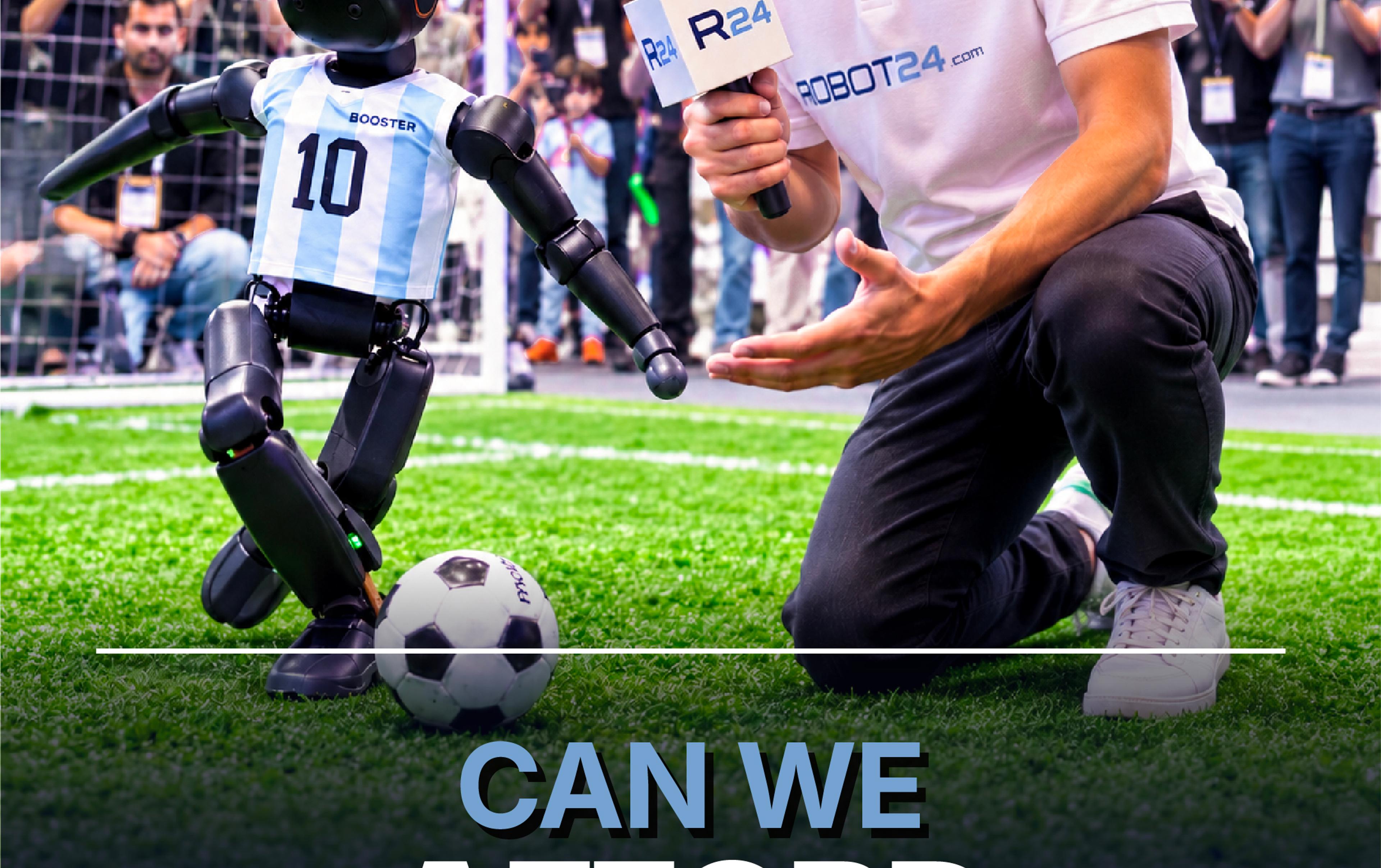 Can we afford robot Messi?