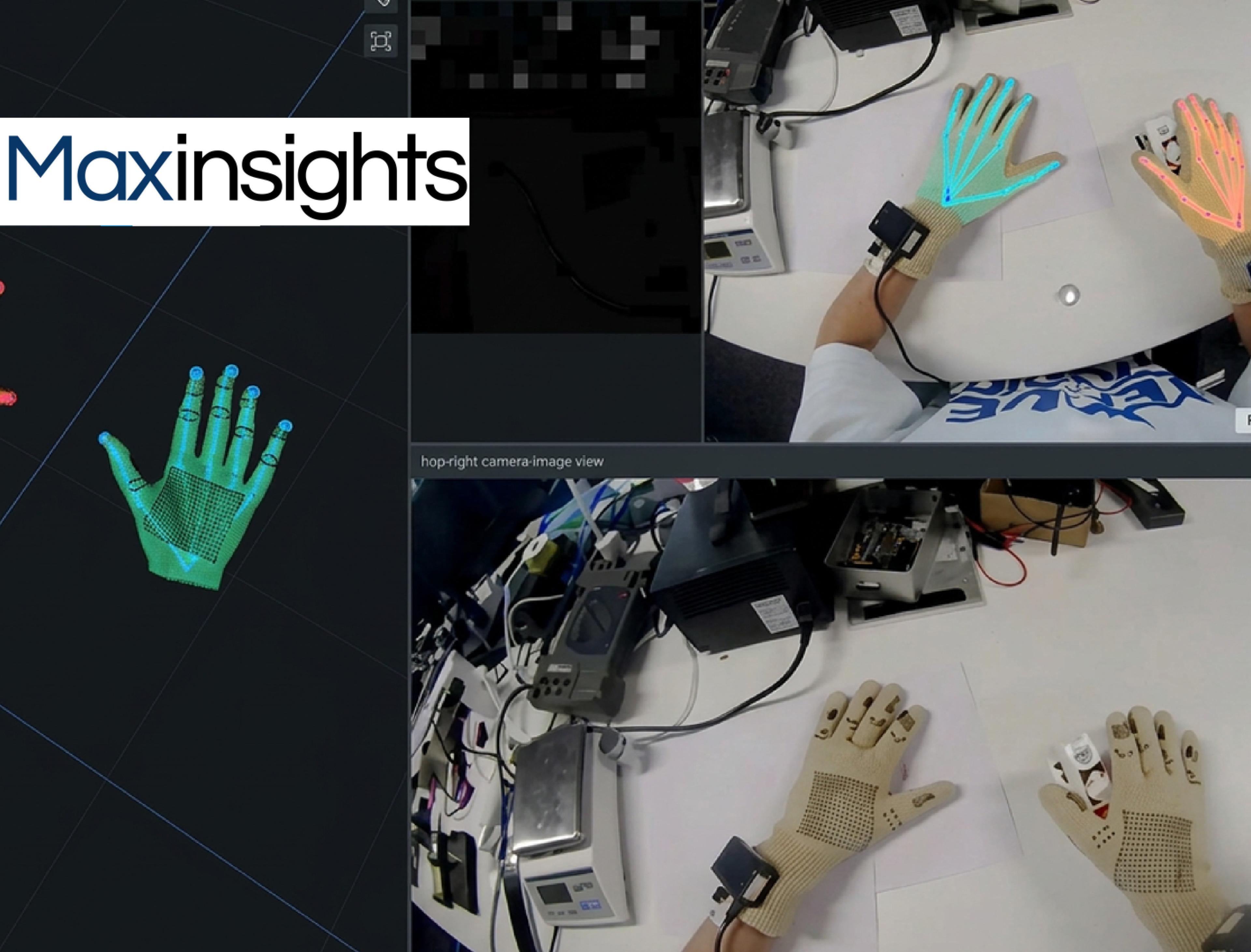 Maxinsights' MaxGlove sensor gloves shown during testing, with camera views and digital hand-tracking visualizations displaying finger positions and movements.