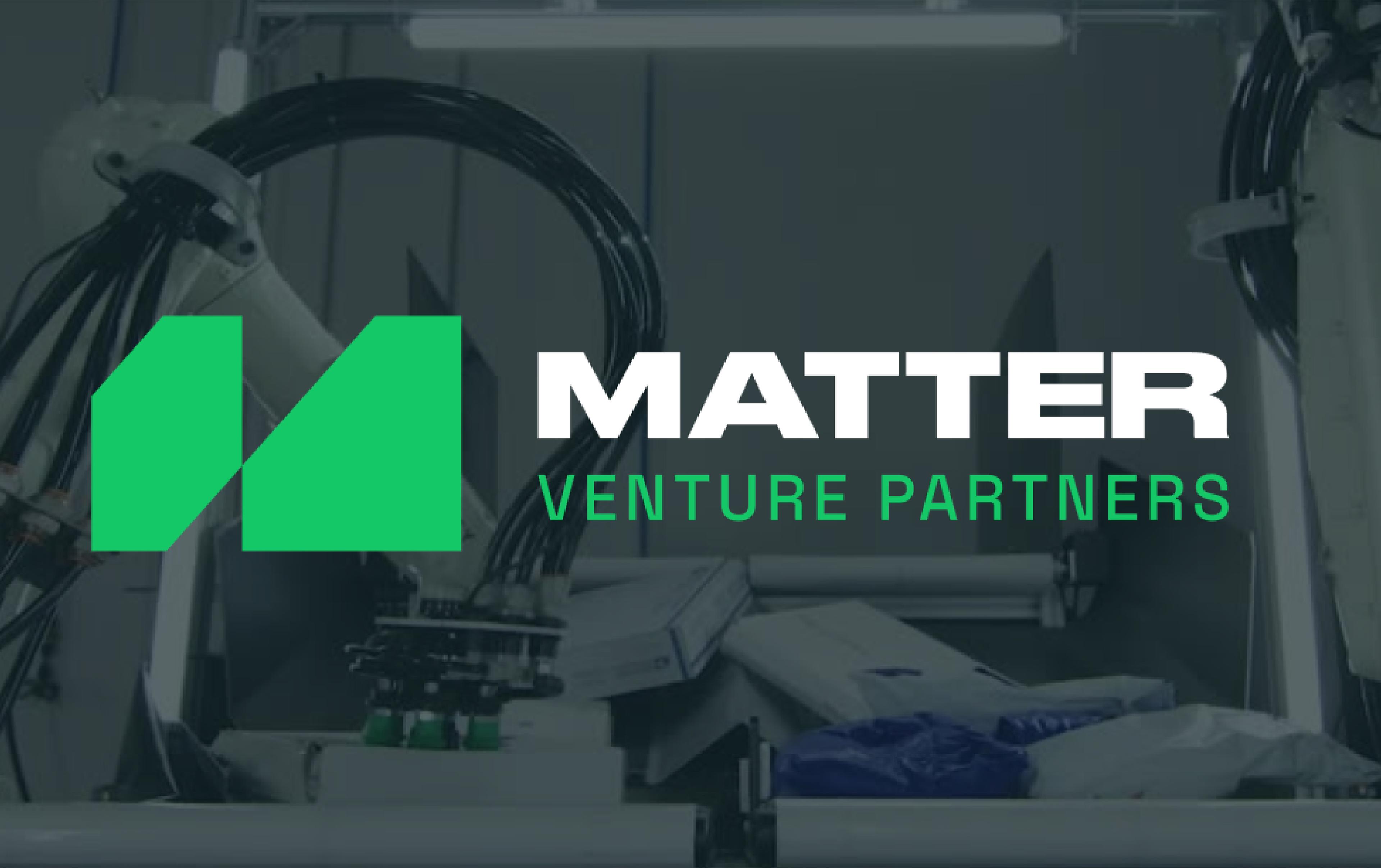Matter Venture Partners Closes $450 Million Fund for Robotics and Hard Technology