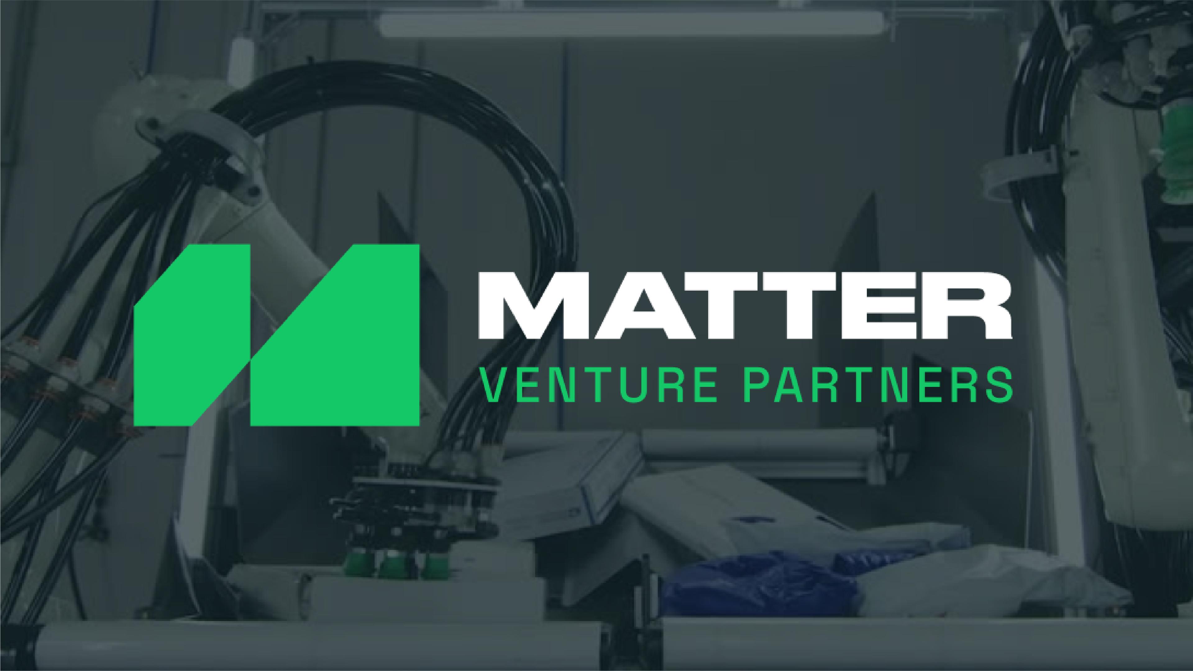 Matter Venture Partners Closes $450 Million Fund for Robotics and Hard Technology