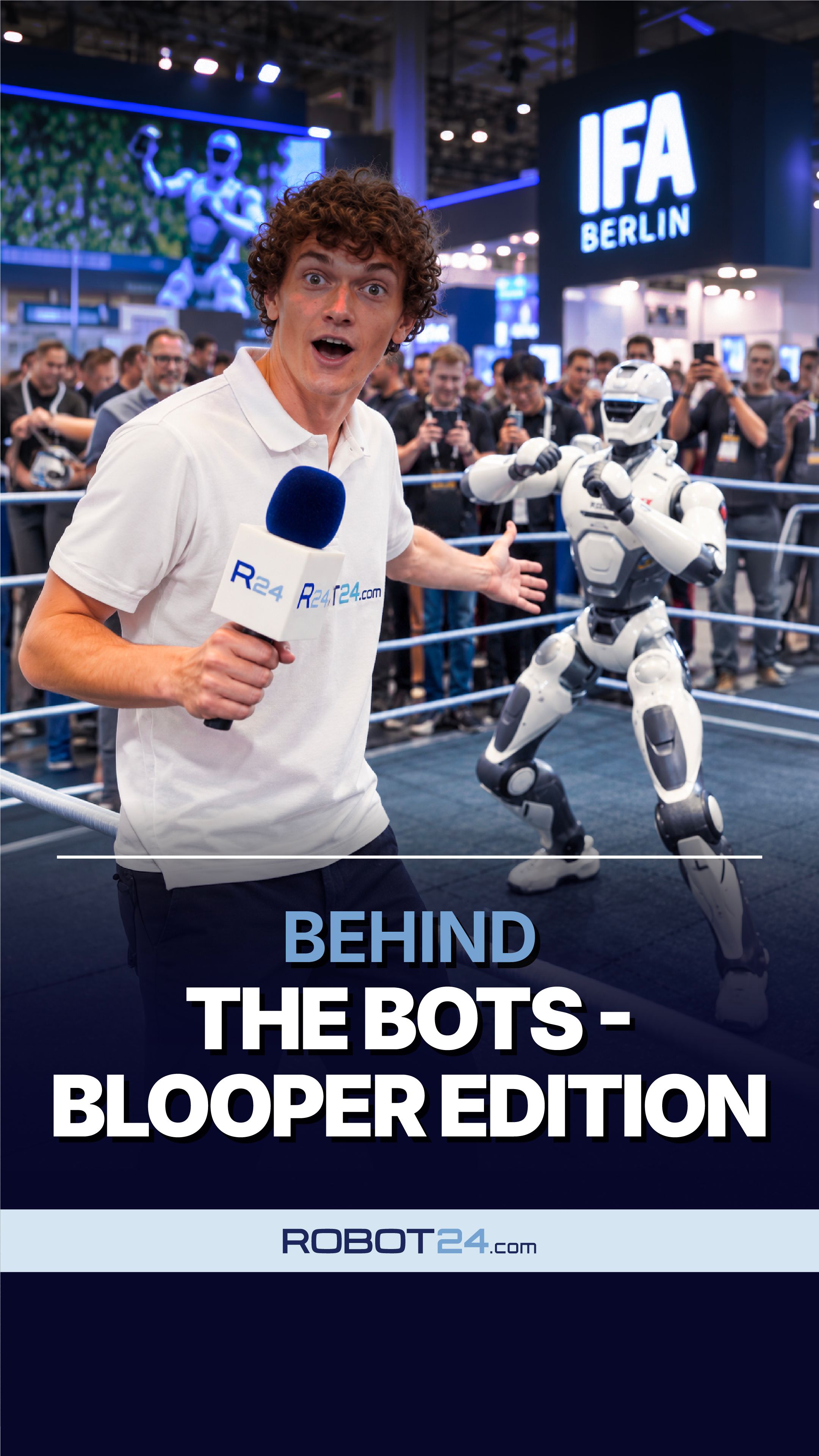 Behind The Bots - Blooper Edition