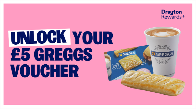  Collect a £5 Greggs voucher just for joining Drayton Rewards+ 🚀
