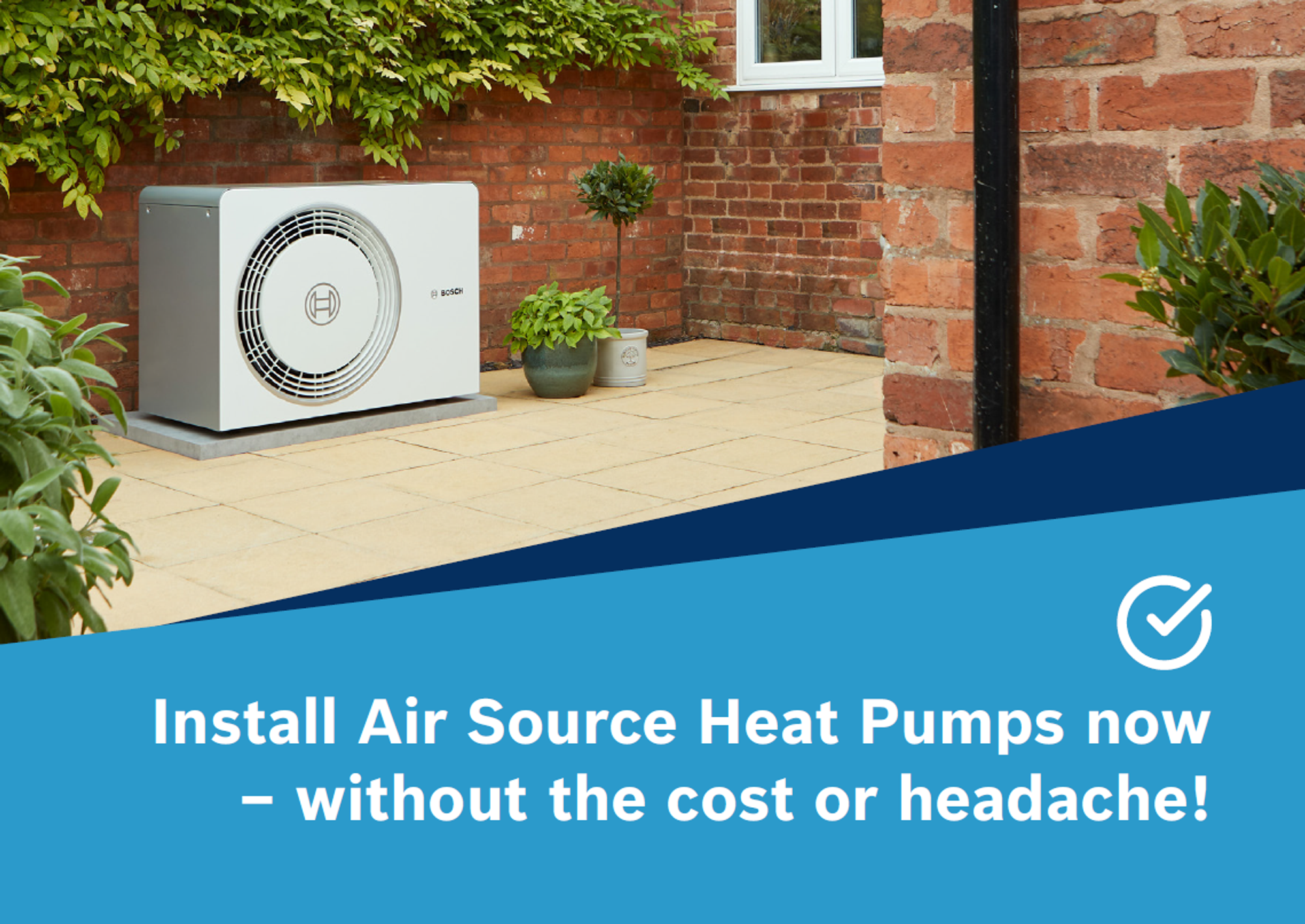 Install Air Source Heat Pumps now – without the cost or headache!