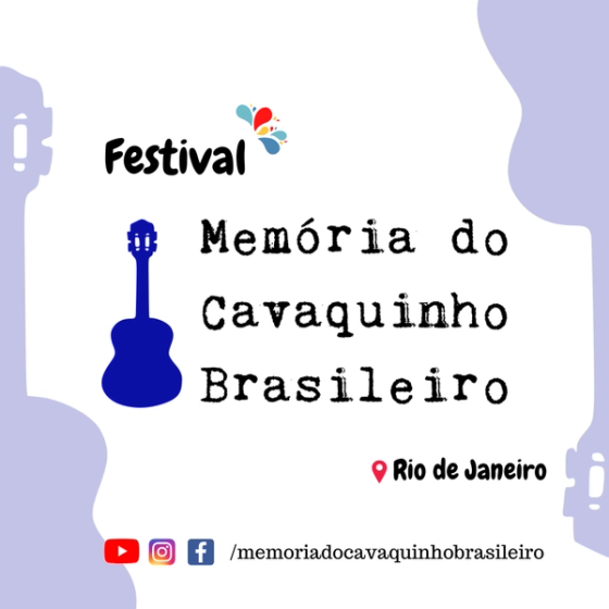 Festival Memória do Cavaquinho Brasileiro 
