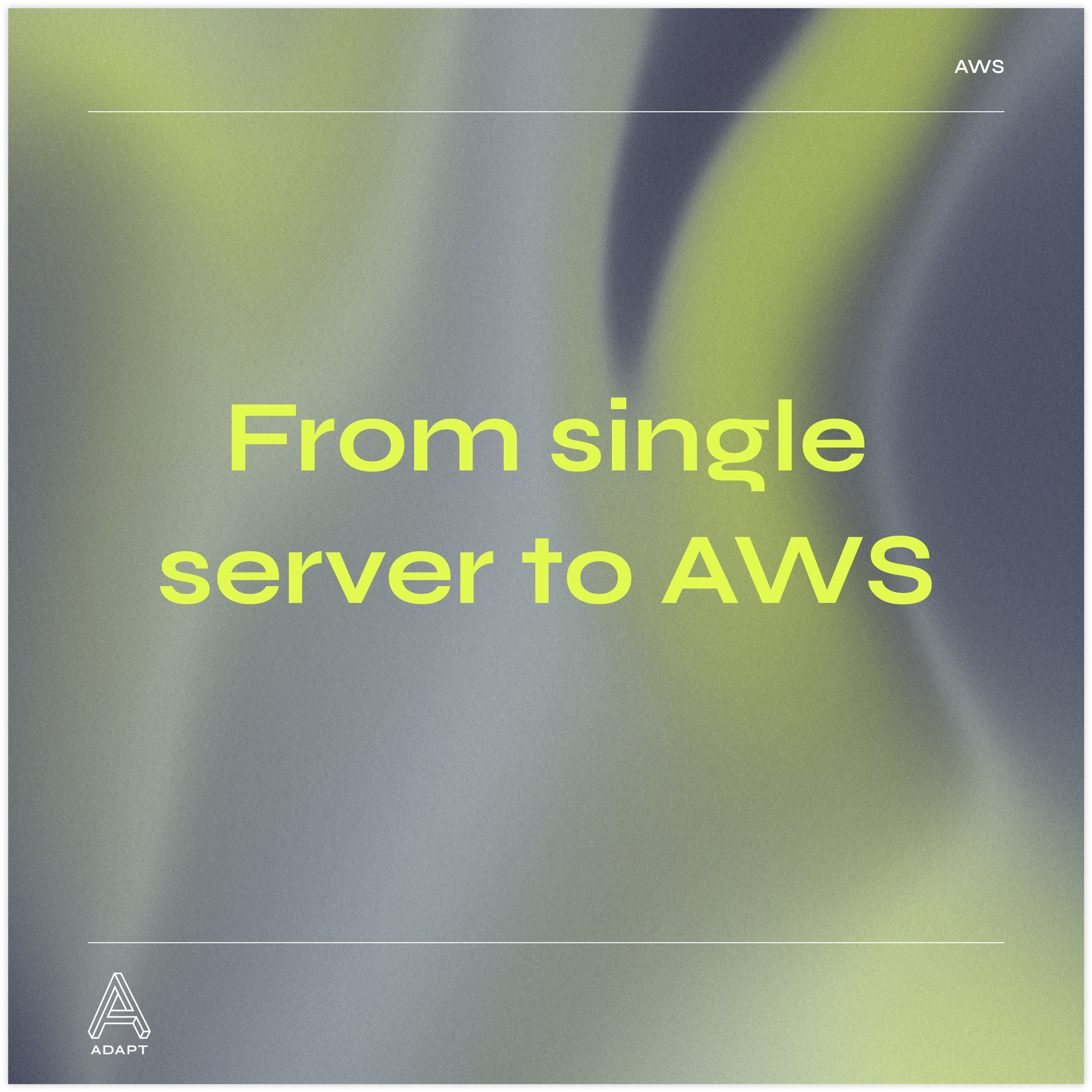 From single server to AWS