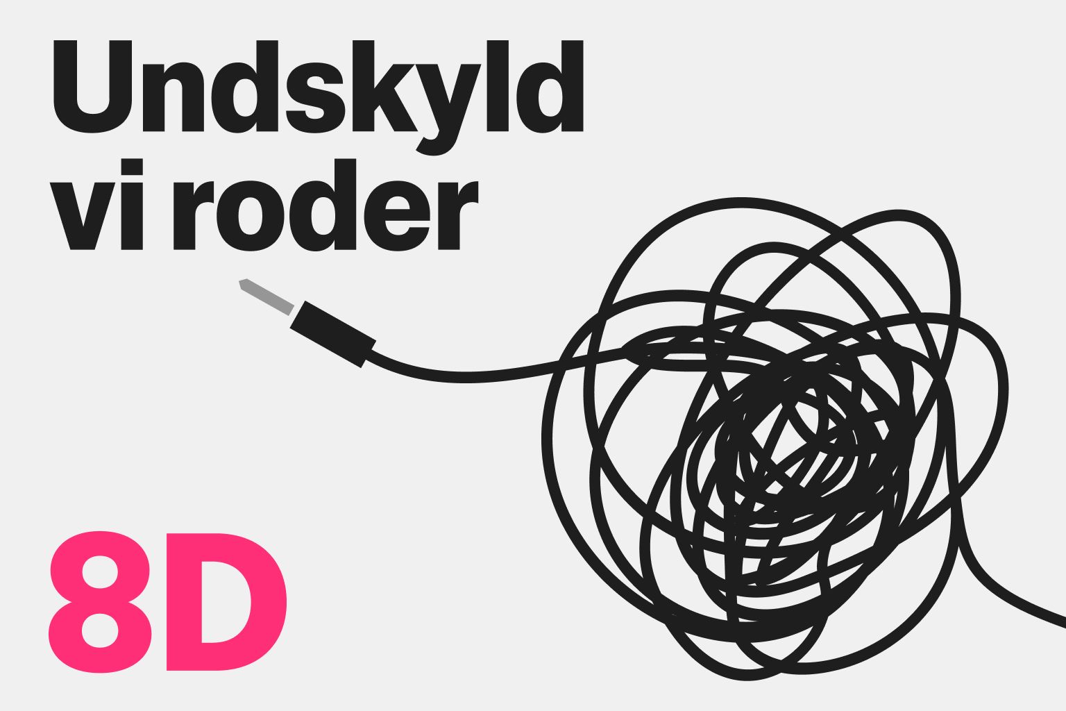 Undskyld vi roder by r8Dio