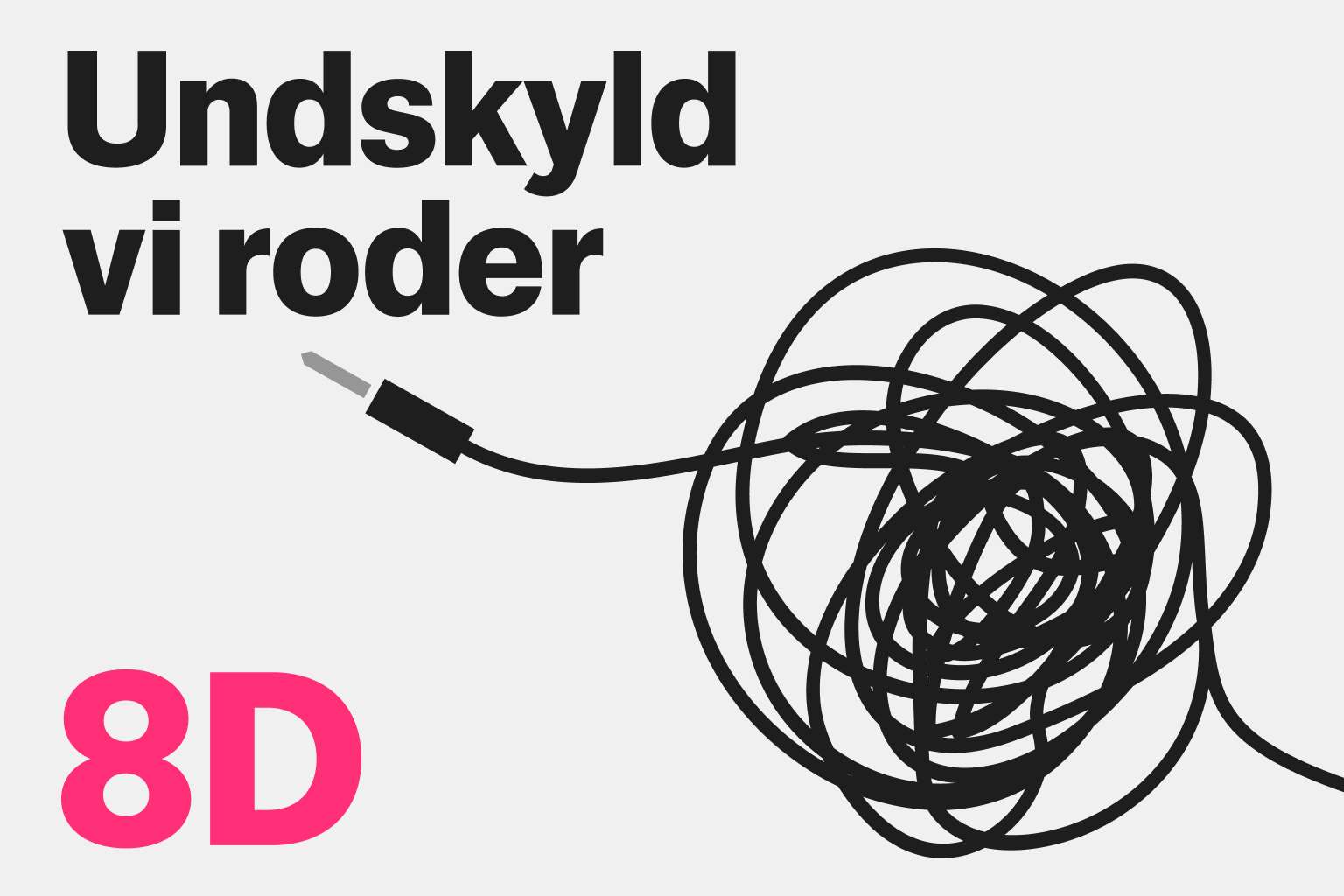 Undskyld vi roder by r8Dio