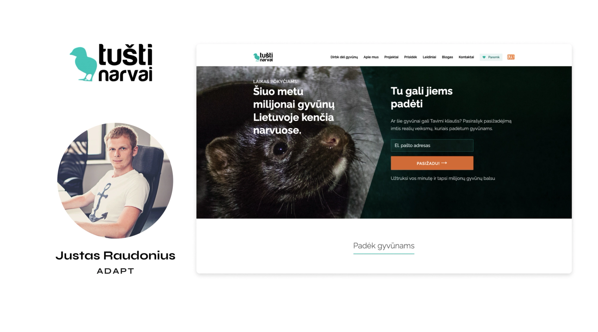 Leading developer on Tušti narvai case