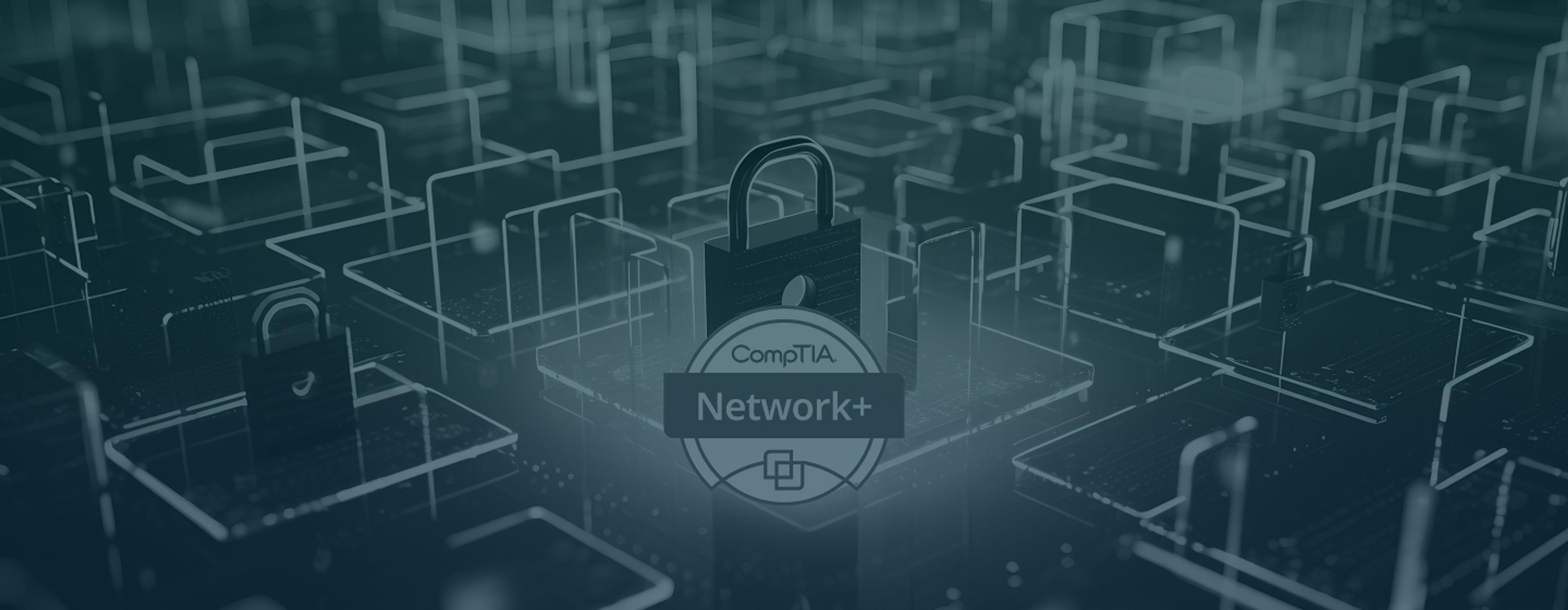 CompTIA Network+ Certification Preparation Course