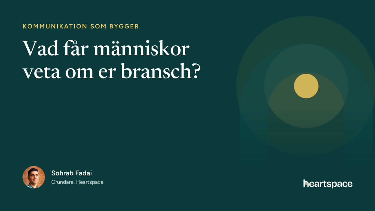 Illustration med frågan Vad får människor veta om er bransch?