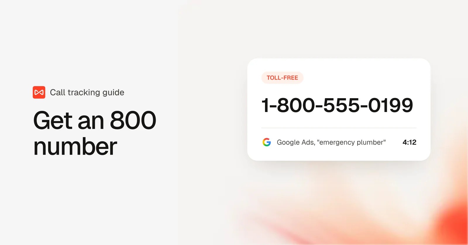 A toll-free 800 number card showing a call tracked back to a Google Ads keyword