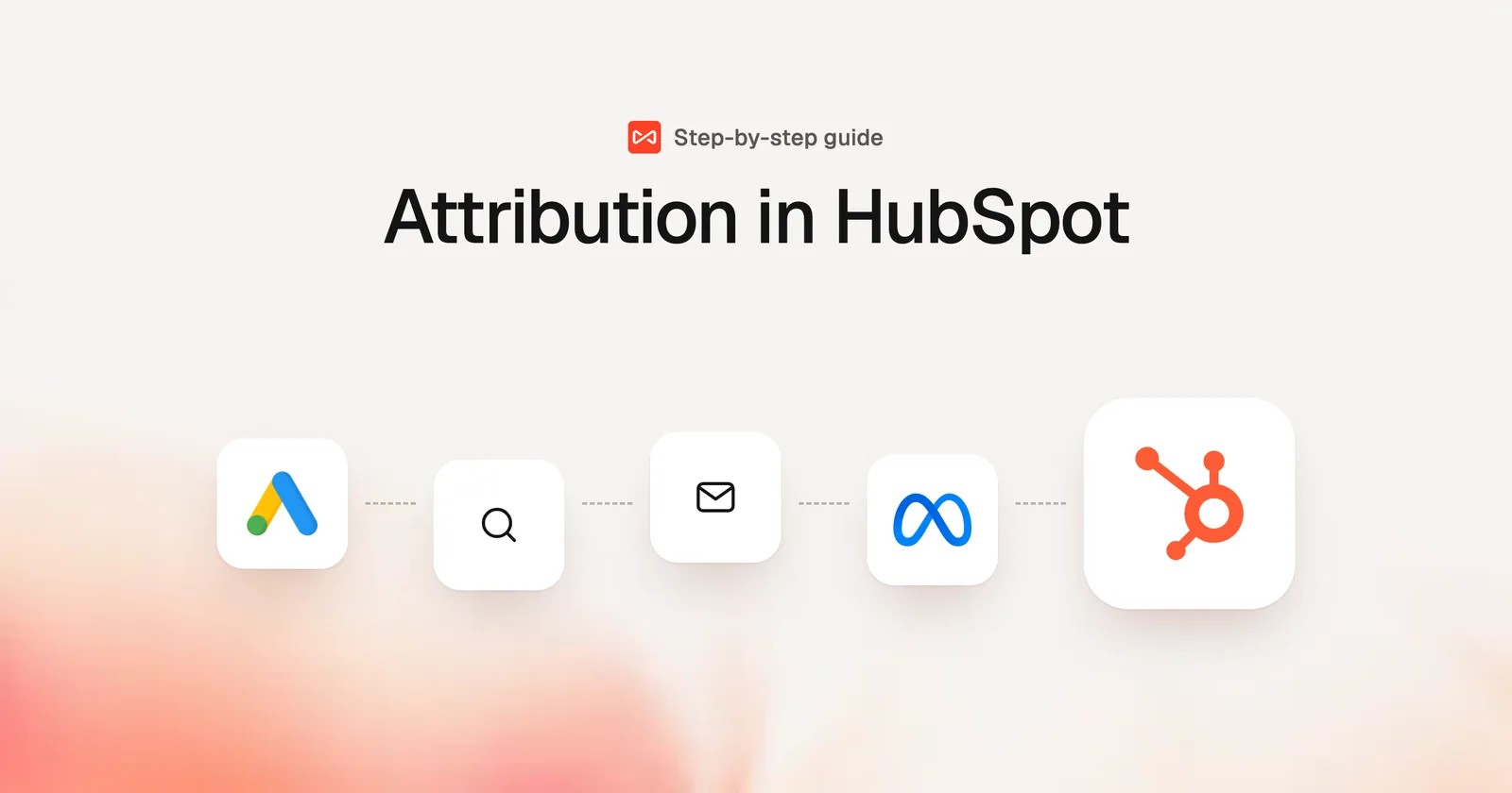 Attribution in HubSpot: SourceLoop blog cover illustration