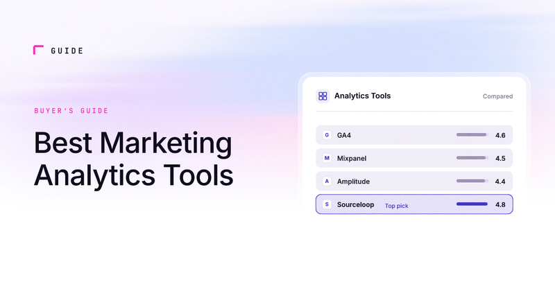 8 Best Marketing Analytics Tools [Compared for 2026]