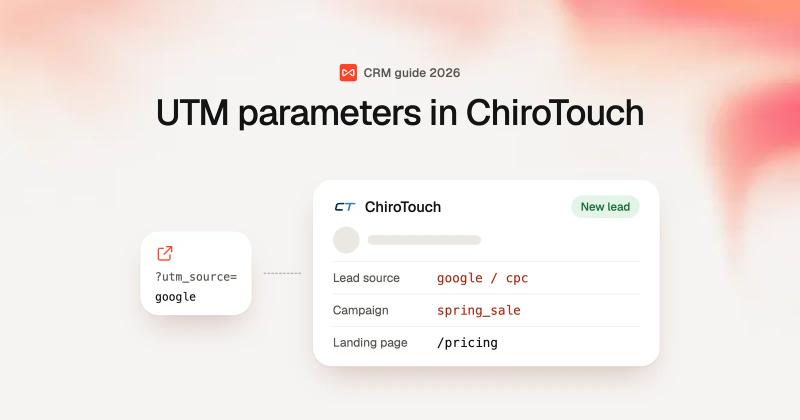 UTM parameters in ChiroTouch: SourceLoop blog cover illustration