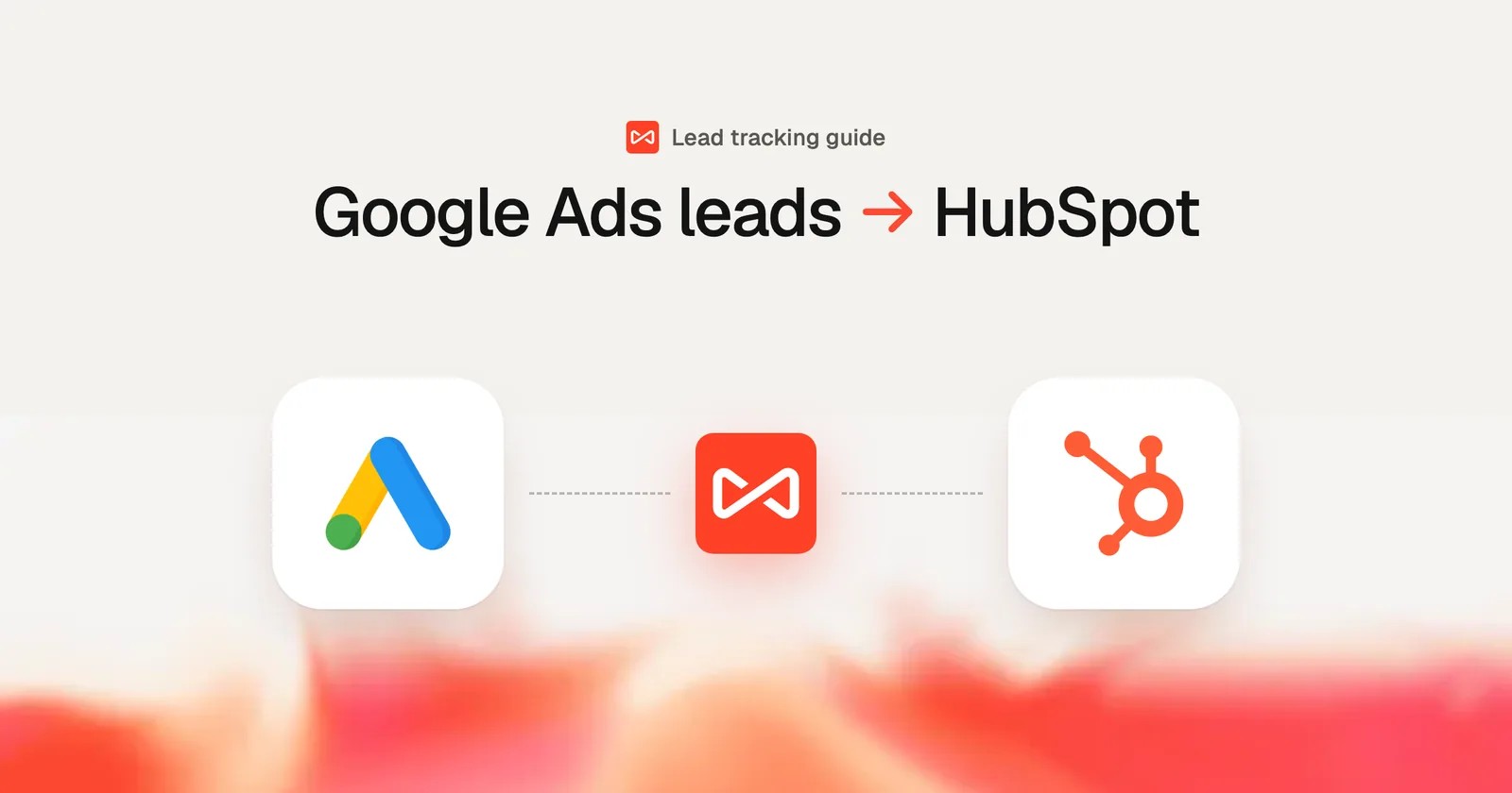 Google Ads leads to HubSpot: SourceLoop blog cover illustration