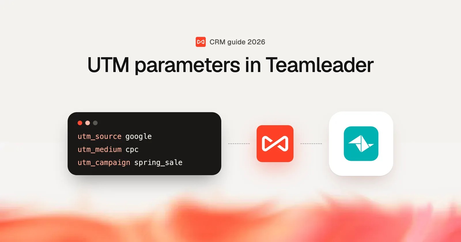 UTM parameters in Teamleader: SourceLoop blog cover illustration