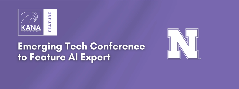 Hero Image of Kana Systems represented at Nebraska's Emerging Tech Conference