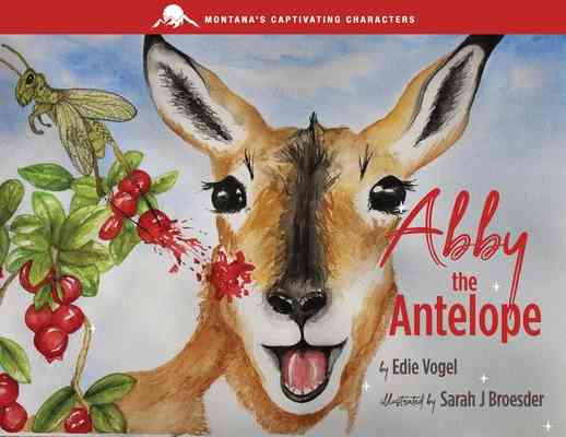 Cover of Abby the Antelope