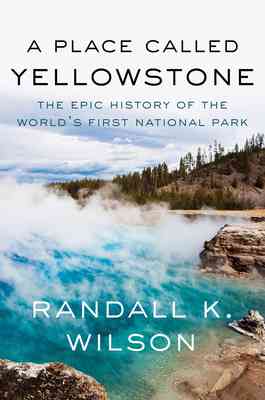 Cover of A Place Called Yellowstone