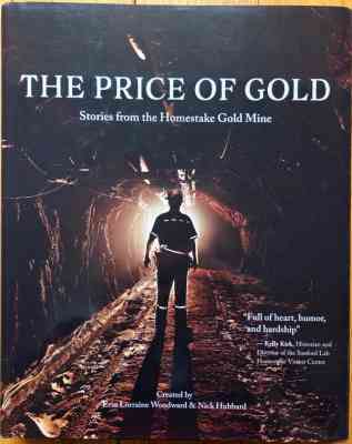 Cover of The Price of Gold: Stories from the Homestake Gold Mine 