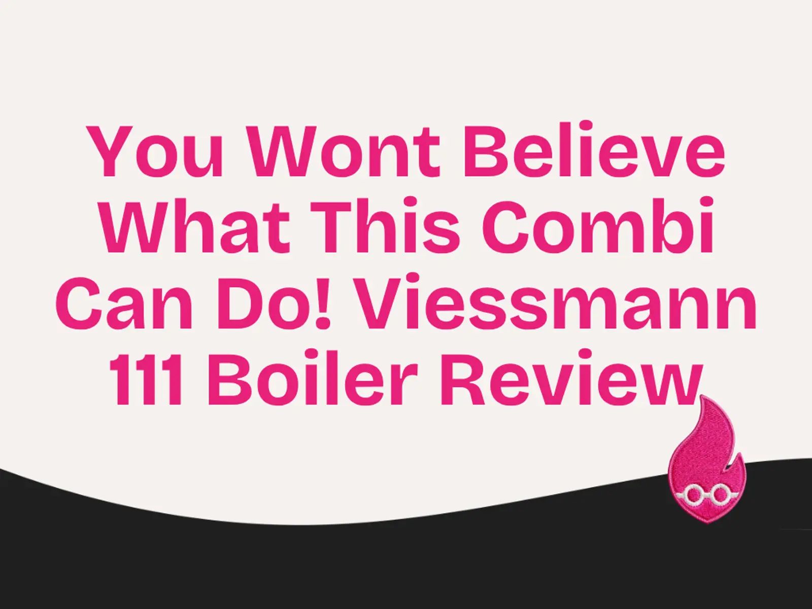 You Wont Believe What This Combi Can Do! Viessmann 111 Boiler Review