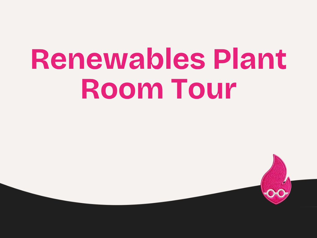 Renewables Plant Room Tour, Tips And How It Works. Phase 1s