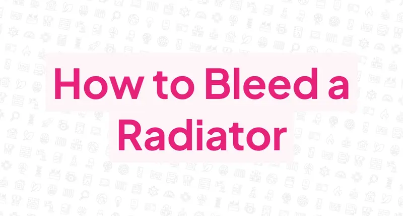 How to Bleed a Radiator, and Why?
