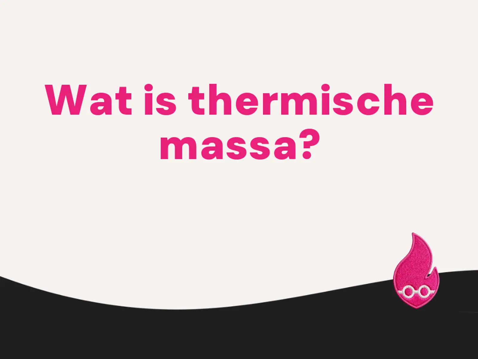 Wat is thermische massa?