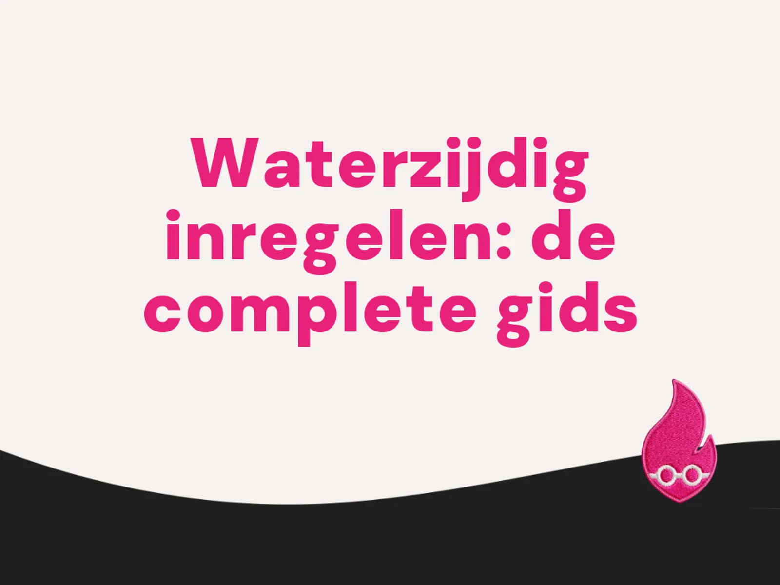 Waterzijdig inregelen: de complete gids