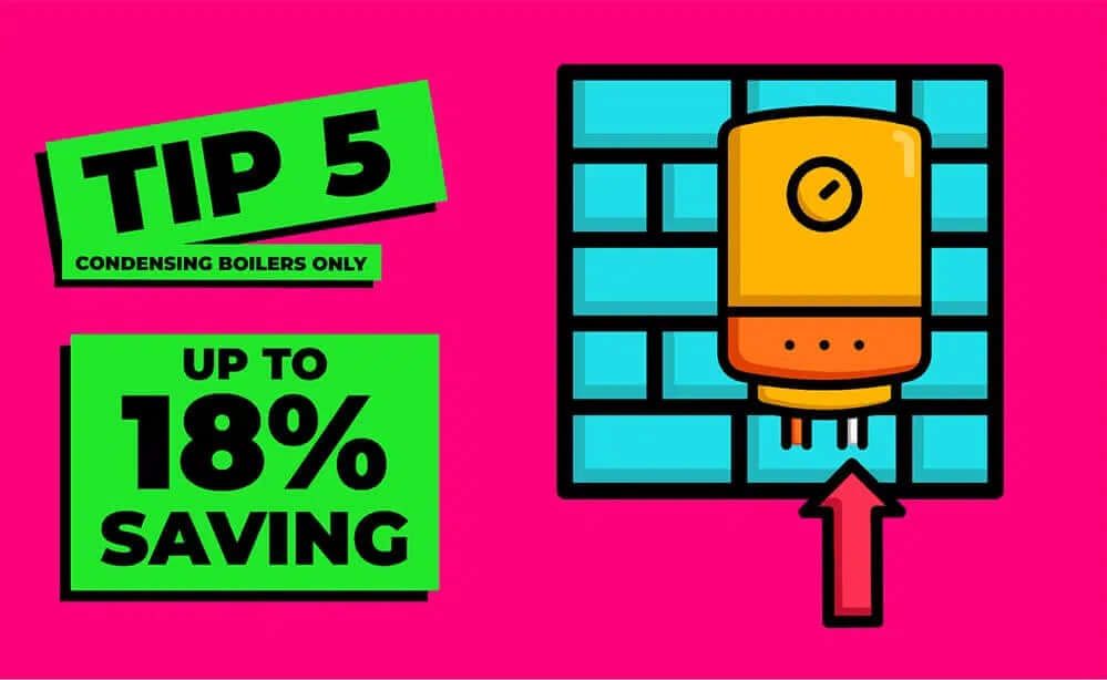 save energy bills tip 5 - condensing boilers