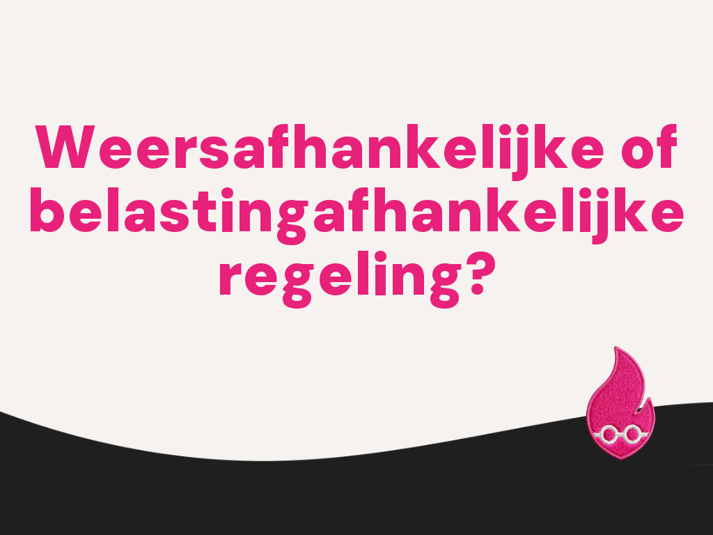 Weersafhankelijke of belastingafhankelijke regeling?