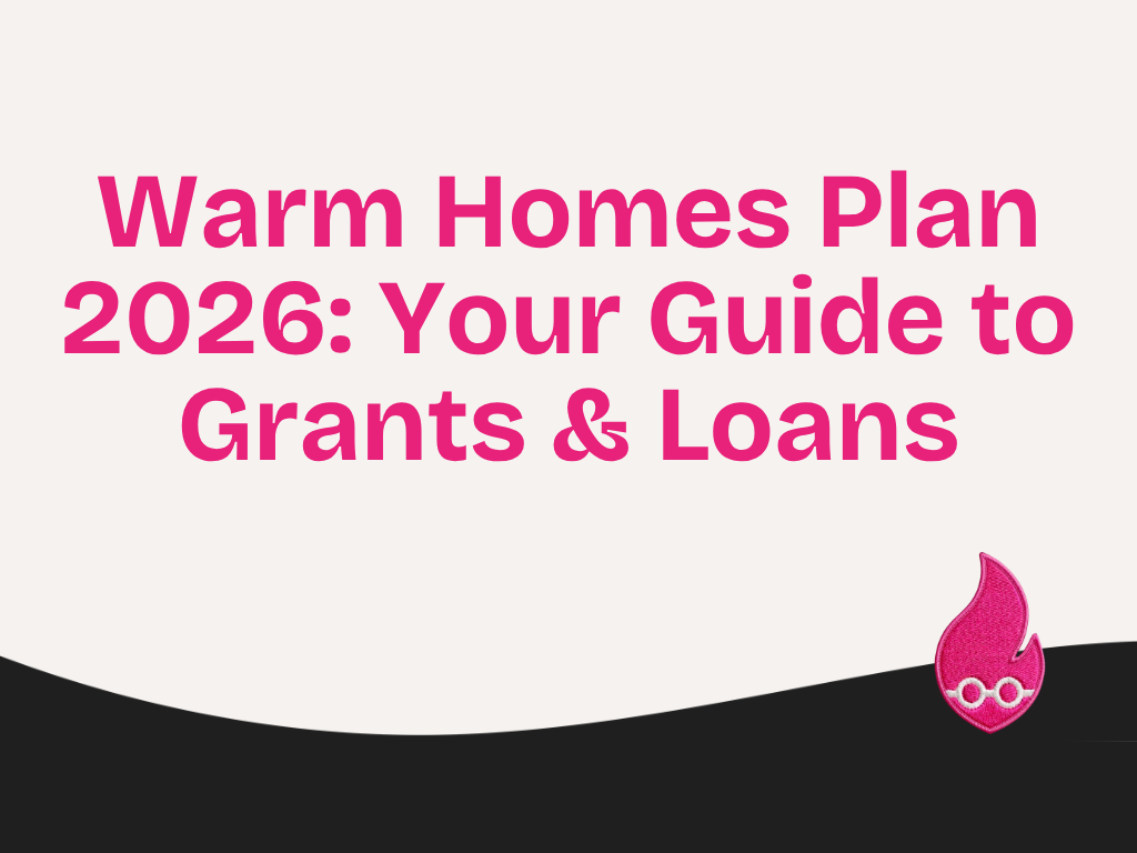 Warm Homes Plan 2026: Your Guide to Grants & Loans