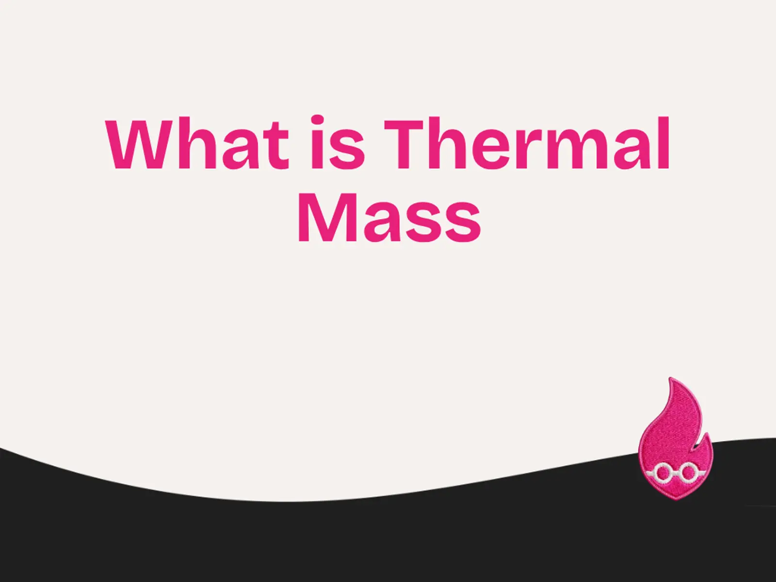 What is Thermal Mass