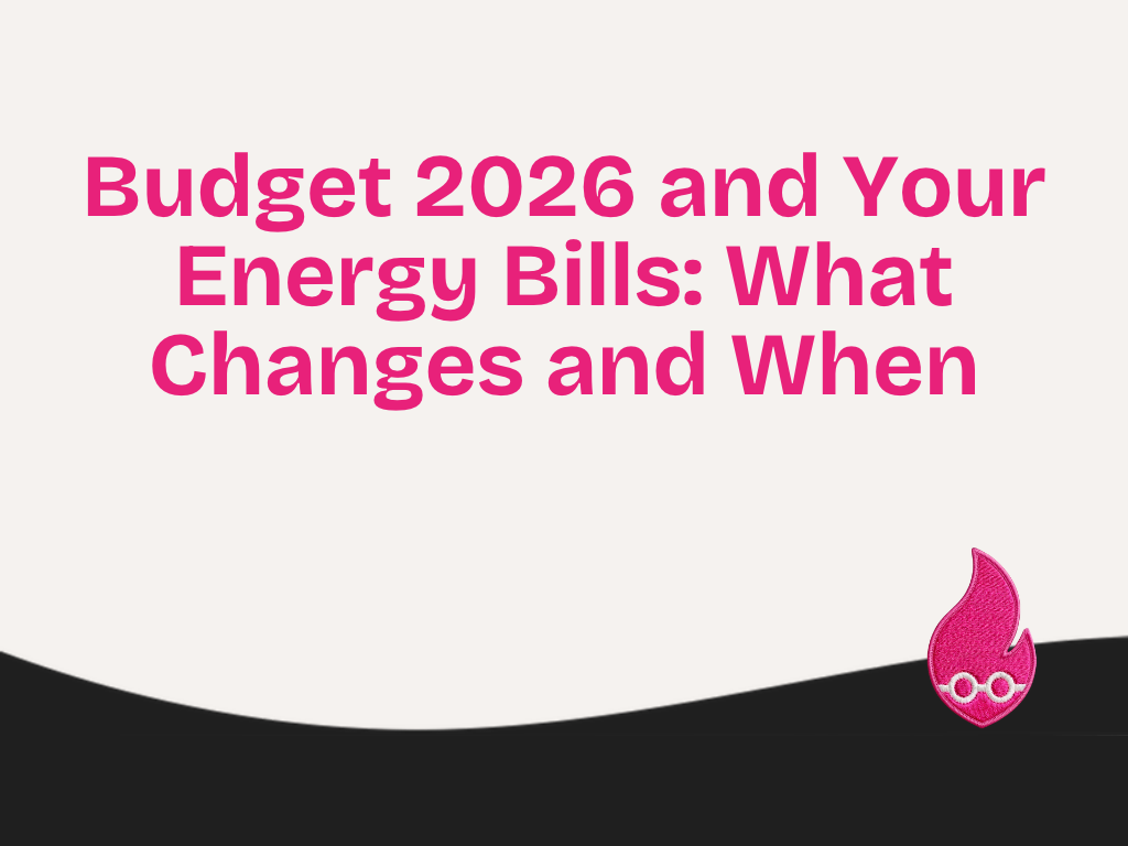 Heat Geek graphic: Budget 2026 and your energy bills
