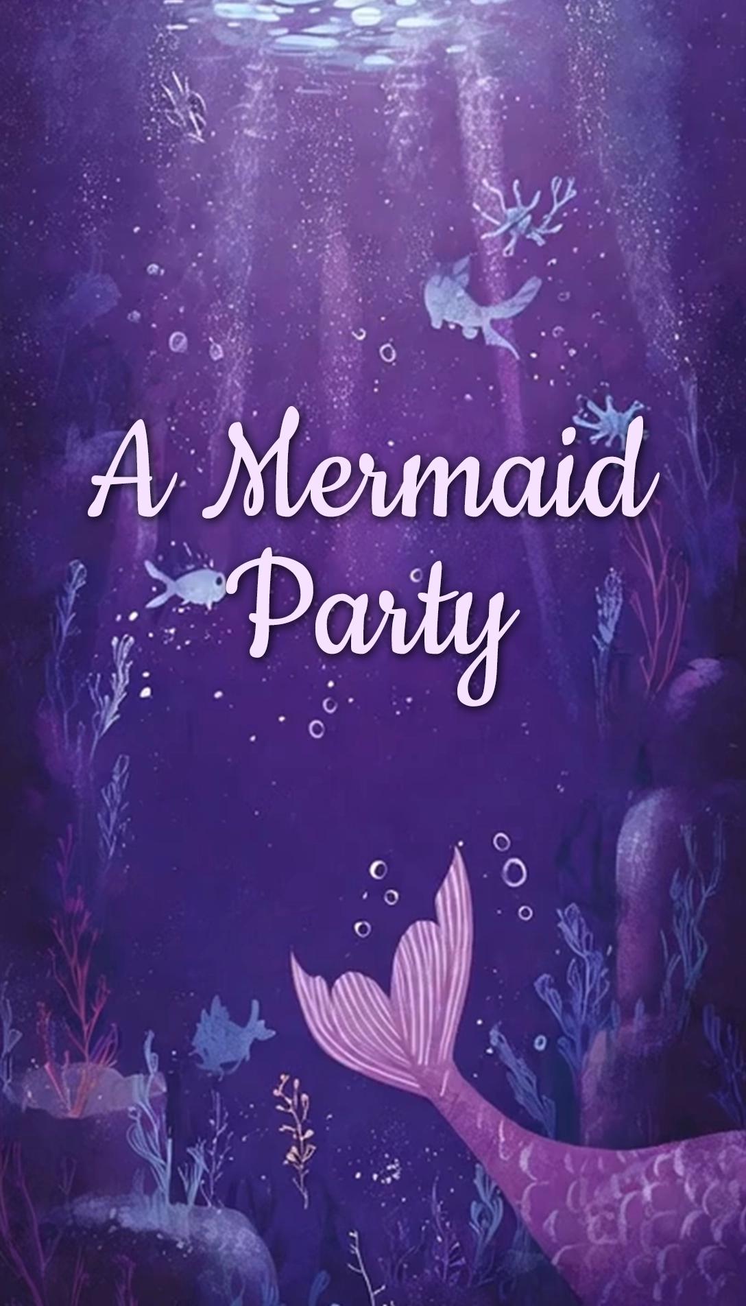 A Mermaid Party