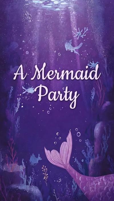 A Mermaid Party video invitation