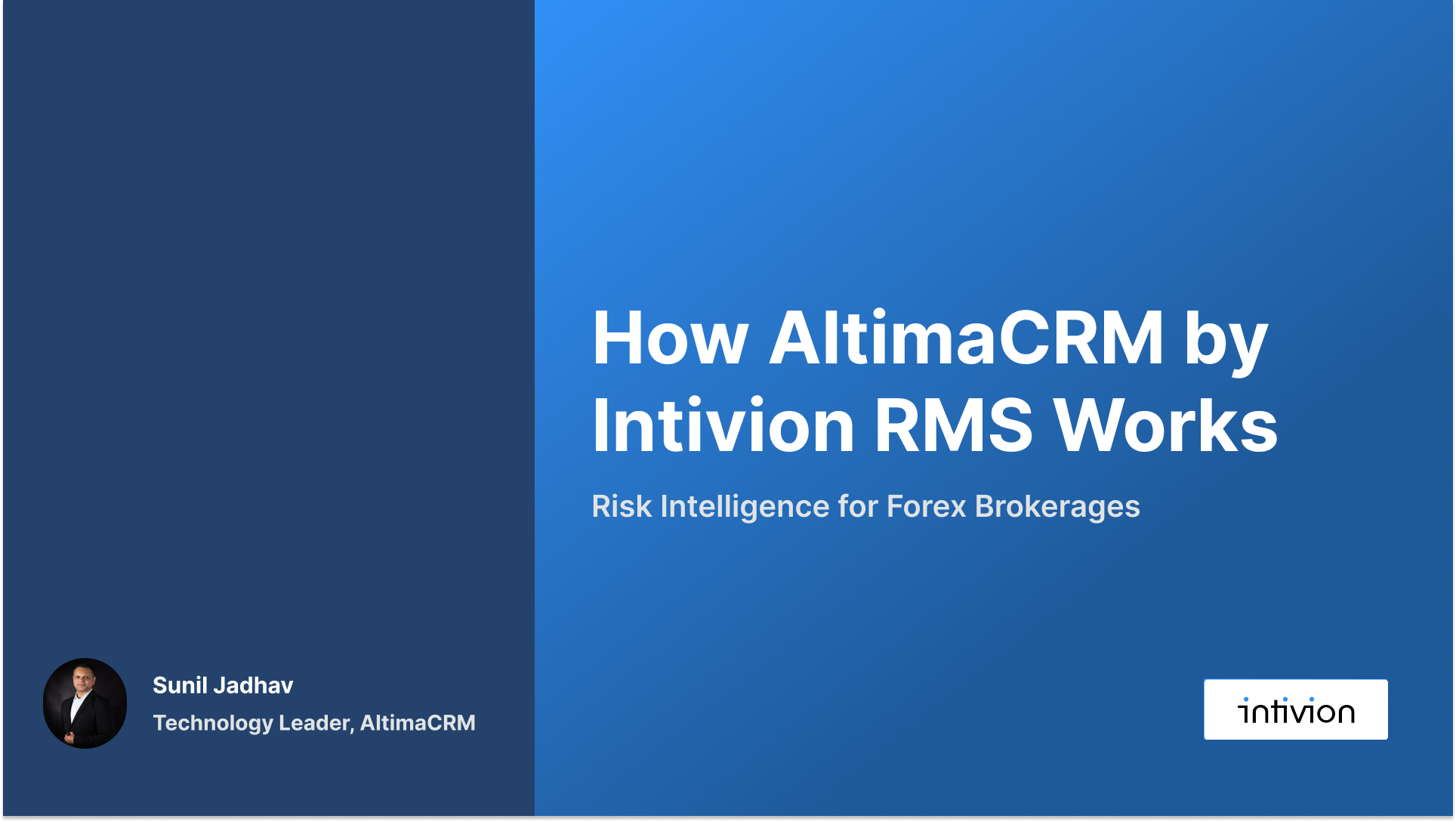 How Intivion's AltimaCRM RMS Works: Risk Intelligence for Forex Brokerages