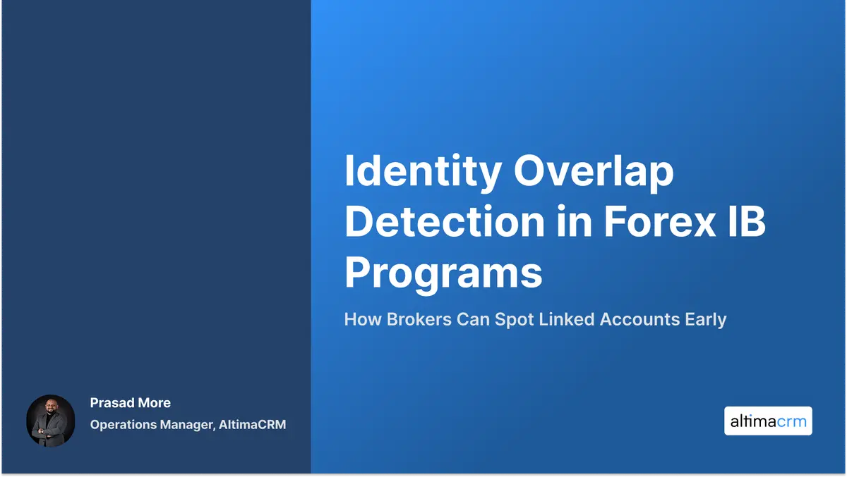 Identity Overlap Detection in Forex IB Programs: How Brokers Can Spot Linked Accounts Early