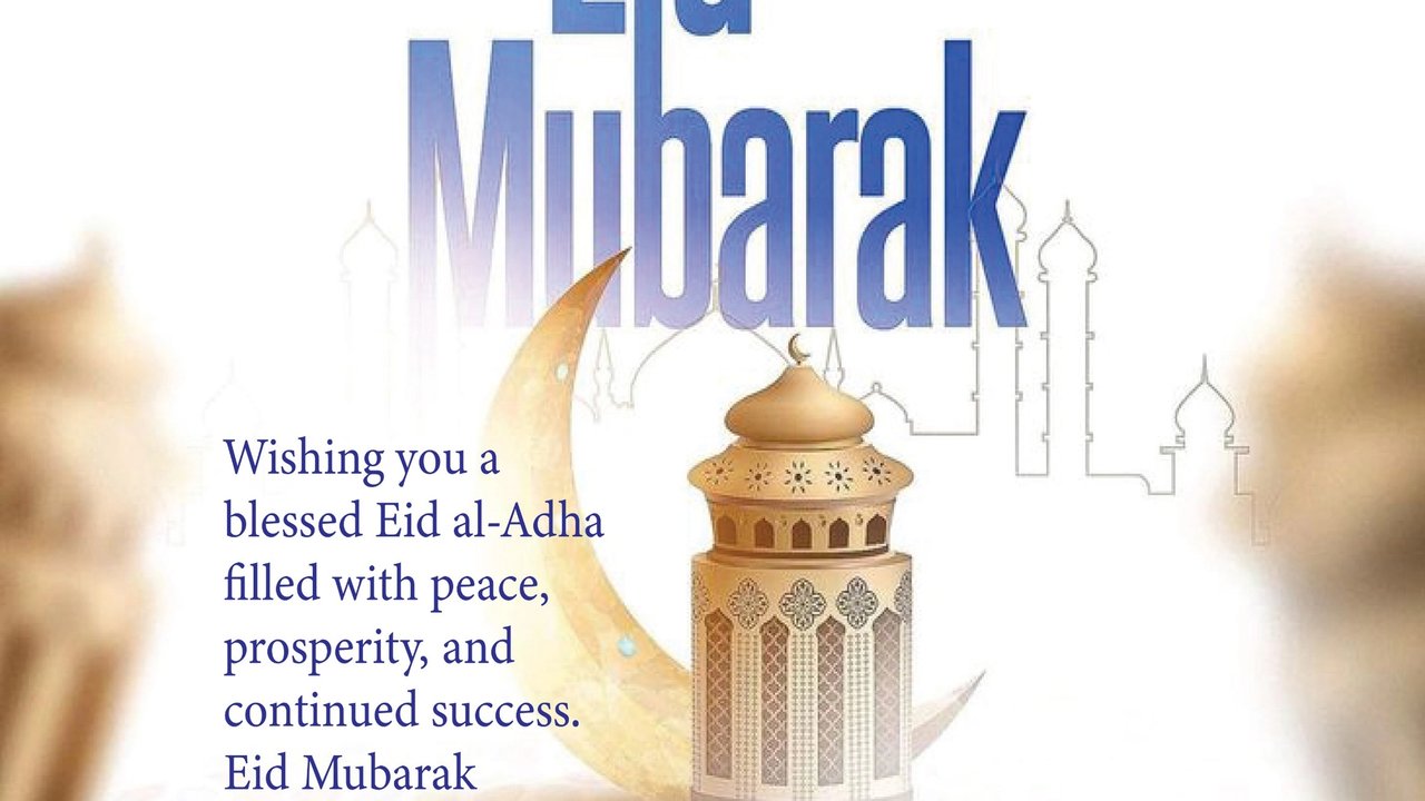 WE JOIN THE MUSLIM COMMUNITY TO CELEBRATE EID AL-DHA