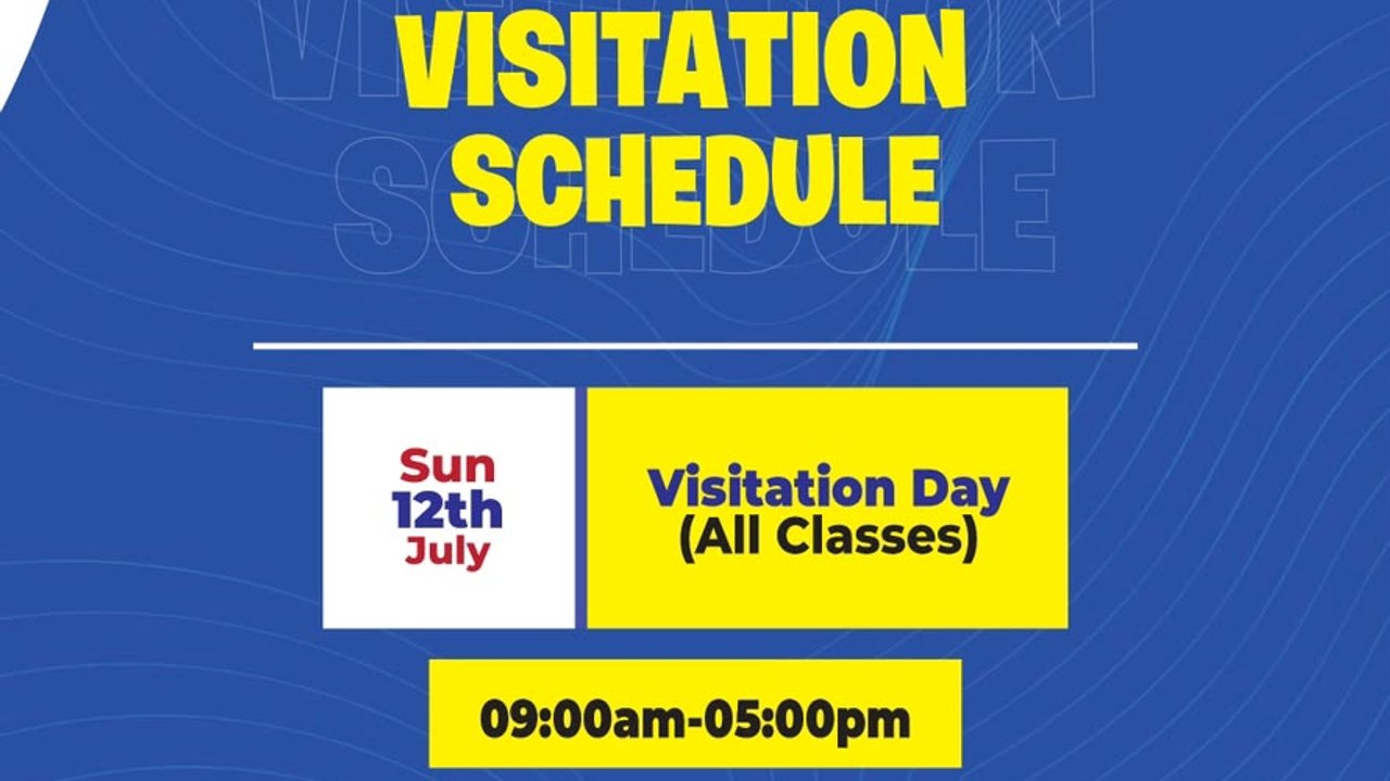 OFFICIAL VISITATION DAYS SCHEDULE FOR TERM 2 ACROSS ALL CAMPUSES