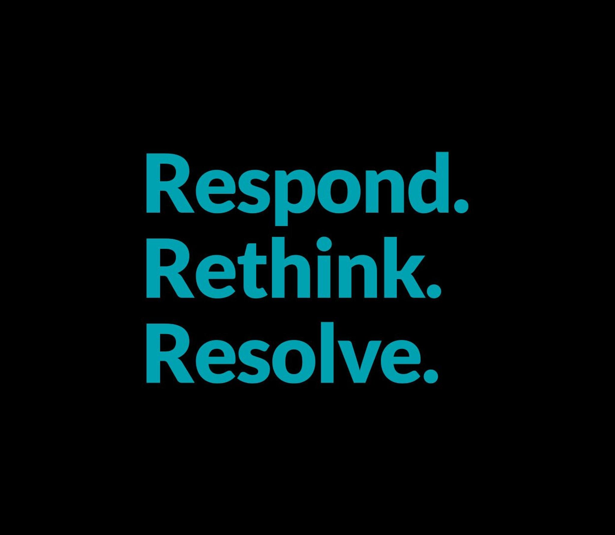Slogan turquoise « Respond. Rethink. Resolve. » sur fond noir.
