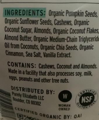 Purely Elizabeth , Purely Elizabeth Vanilla Almond Granola, barcode: 0810589031773, has 0 potentially harmful, 0 questionable, and
    1 added sugar ingredients.