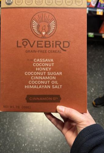 Lovebird, Cinnamon Cereal, barcode: 0860005141920, has 0 potentially harmful, 0 questionable, and
    2 added sugar ingredients.