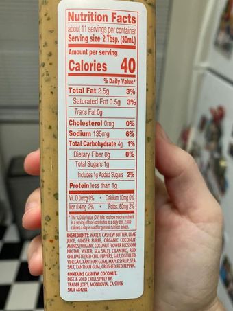 Trader Joe's, Trader Joe's Spicy Cashew Butter Dressing , barcode: 0000000684231, has 0 potentially harmful, 1 questionable, and
    1 added sugar ingredients.