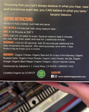 Sabatino's Signature, Organic Basil & Cracked Black Pepper Smoked Chicken Sausage, barcode: 0828686006860, has 0 potentially harmful, 0 questionable, and
0 added sugar ingredients.
